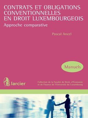 cover image of Contrats et obligations conventionnelles en droit luxembourgeois